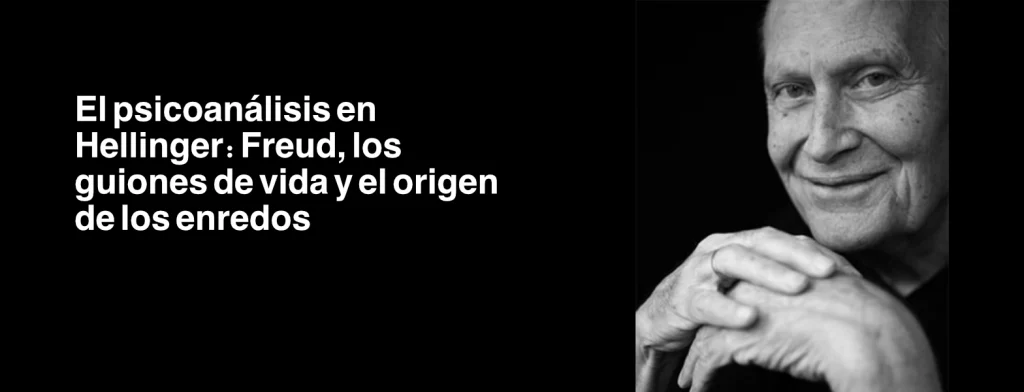Formación psicoanalítica de Bert Hellinger en Viena y su influencia en las constelaciones familiares.